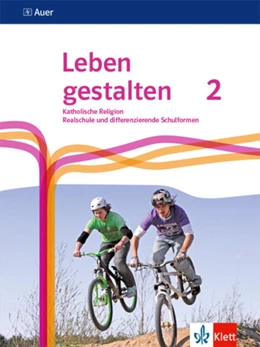 Abbildung von Leben gestalten 2. Ausgabe N Realschule und mittlere Schulformen. Schulbuch Klasse 7/8 | 1. Auflage | 2023 | beck-shop.de