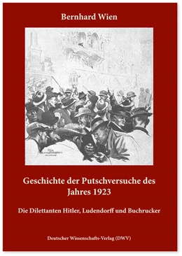 Abbildung von Wien | Geschichte der Putschversuche des Jahres 1923 | 1. Auflage | 2023 | beck-shop.de