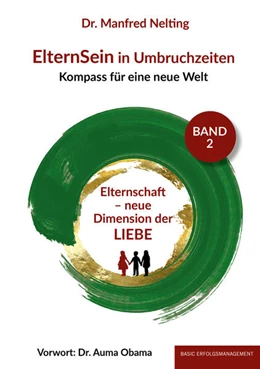 Abbildung von Nelting | ElternSein in Umbruchzeiten Band 2 | 1. Auflage | 2023 | beck-shop.de