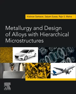 Abbildung von Mishra / Suwas | Metallurgy and Design of Alloys with Hierarchical Microstructures | 2. Auflage | 2026 | beck-shop.de
