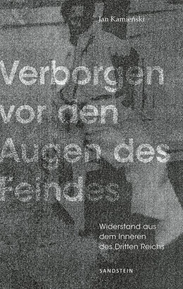 Abbildung von Kamienski / Howald | Verborgen vor den Augen des Feindes | 1. Auflage | 2023 | beck-shop.de