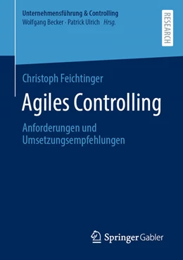 Abbildung von Feichtinger | Agiles Controlling | 1. Auflage | 2023 | beck-shop.de