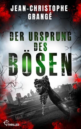 Abbildung von Grangé | Der Ursprung des Bösen | 1. Auflage | 2023 | beck-shop.de