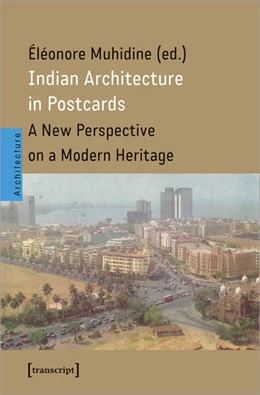 Abbildung von Muhidine | Indian Architecture in Postcards | 1. Auflage | 2023 | beck-shop.de