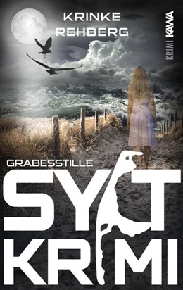 Abbildung von Rehberg / Kampenwand Verlag | SYLTKRIMI Grabesstille | 1. Auflage | 2023 | beck-shop.de