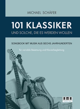 Abbildung von Schäfer | 101 Klassiker und solche, die es werden wollen | 1. Auflage | 2023 | beck-shop.de