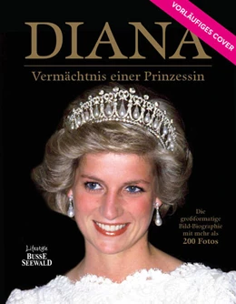 Abbildung von Diana - Vermächtnis einer Prinzessin | 1. Auflage | 2023 | beck-shop.de