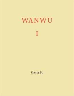 Abbildung von Bradley / Rosenthal | Zheng Bo. WANWU I | 1. Auflage | 2023 | beck-shop.de