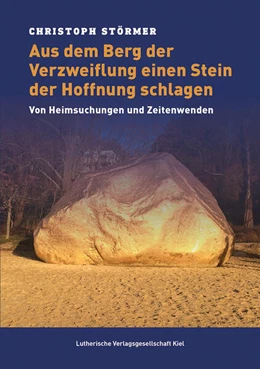 Abbildung von Störmer | Aus dem Berg der Verzweiflung einen Stein der Hoffnung schlagen | 2. Auflage | 2023 | beck-shop.de