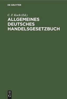 Abbildung von Koch | Allgemeines deutsches Handelsgesetzbuch | 2. Auflage | 1868 | beck-shop.de