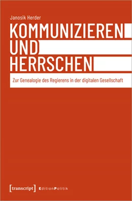 Abbildung von Herder | Kommunizieren und Herrschen | 1. Auflage | 2023 | beck-shop.de