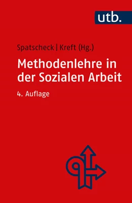 Abbildung von Spatscheck / Kreft (Hrsg.) | Methodenlehre in der Sozialen Arbeit | 4. Auflage | 2023 | beck-shop.de