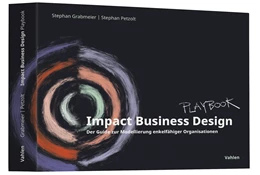 Abbildung von Grabmeier / Petzolt | Impact Business Design | 1. Auflage | 2023 | beck-shop.de