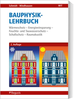 Abbildung von Schmidt / Windhausen | Bauphysik-Lehrbuch | 2. Auflage | 2027 | beck-shop.de