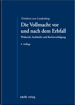 Abbildung von Trimborn von Landenberg | Die Vollmacht vor und nach dem Erbfall | 4. Auflage | 2023 | beck-shop.de
