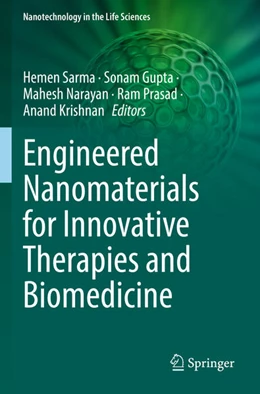 Abbildung von Sarma / Gupta | Engineered Nanomaterials for Innovative Therapies and Biomedicine | 1. Auflage | 2023 | beck-shop.de