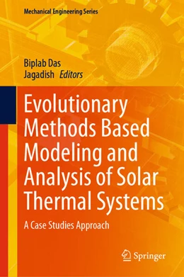 Abbildung von Das / Jagadish | Evolutionary Methods Based Modeling and Analysis of Solar Thermal Systems | 1. Auflage | 2023 | beck-shop.de