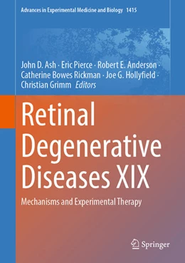 Abbildung von Ash / Pierce | Retinal Degenerative Diseases XIX | 1. Auflage | 2023 | beck-shop.de