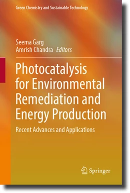 Abbildung von Garg / Chandra | Photocatalysis for Environmental Remediation and Energy Production | 1. Auflage | 2023 | beck-shop.de