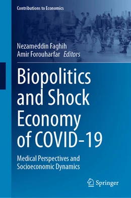 Abbildung von Faghih / Forouharfar | Biopolitics and Shock Economy of COVID-19 | 1. Auflage | 2023 | beck-shop.de