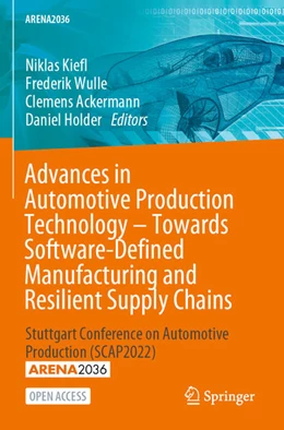 Abbildung von Kiefl / Wulle | Advances in Automotive Production Technology – Towards Software-Defined Manufacturing and Resilient Supply Chains | 1. Auflage | 2023 | beck-shop.de