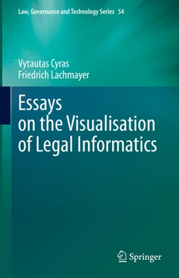 Abbildung von Cyras / Lachmayer | Essays on the Visualisation of Legal Informatics | 1. Auflage | 2023 | 54 | beck-shop.de