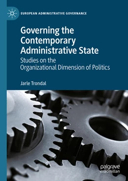 Abbildung von Trondal | Governing the Contemporary Administrative State | 1. Auflage | 2023 | beck-shop.de