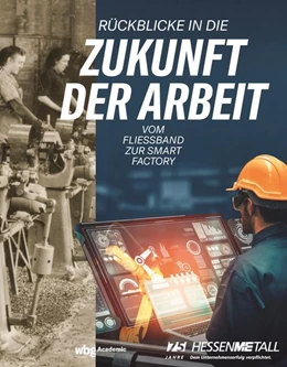 Abbildung von Rückblicke in die Zukunft der Arbeit | 1. Auflage | 2023 | beck-shop.de