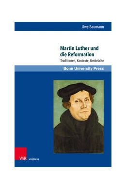 Abbildung von Baumann | Martin Luther und die Reformation | 1. Auflage | 2023 | beck-shop.de