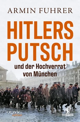 Abbildung von Fuhrer | Hitlers Putsch und der Hochverrat von München | 1. Auflage | 2023 | beck-shop.de