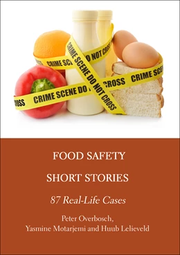 Abbildung von Overbosch / Motarjemi | Food Safety Short Stories | 1. Auflage | 2023 | beck-shop.de