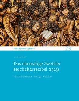 Abbildung von Antos / Leibniz-Institut für Geschichte und Kultur des östlichen Europa | Das ehemalige Zwettler Hochaltarretabel (1525) | 1. Auflage | 2023 | beck-shop.de