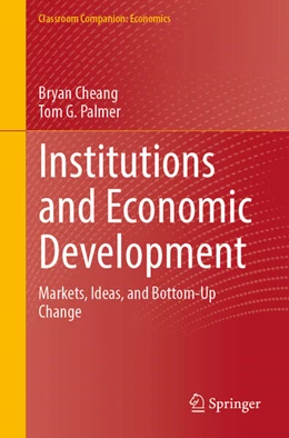 Abbildung von Cheang / Palmer | Institutions and Economic Development | 1. Auflage | 2023 | beck-shop.de