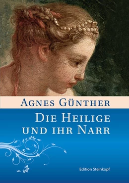 Abbildung von Günther | Die Heilige und ihr Narr | 146. Auflage | 2023 | beck-shop.de