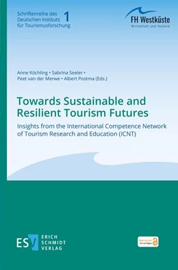 Abbildung von Köchling / Merwe | Towards Sustainable and Resilient Tourism Futures | 1. Auflage | 2023 | beck-shop.de