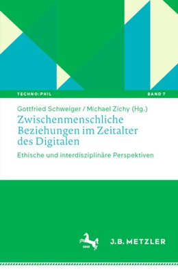 Abbildung von Schweiger / Zichy | Zwischenmenschliche Beziehungen im Zeitalter des Digitalen | 1. Auflage | 2023 | beck-shop.de