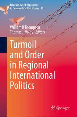 Abbildung von Thompson / Volgy | Turmoil and Order in Regional International Politics | 1. Auflage | 2023 | beck-shop.de