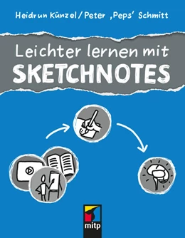 Abbildung von Künzel / Schmitt | Leichter lernen mit Sketchnotes & Co. | 1. Auflage | 2023 | beck-shop.de