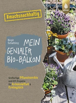 Abbildung von Schattling | Mein genialer Bio-Balkon | 1. Auflage | 2023 | beck-shop.de