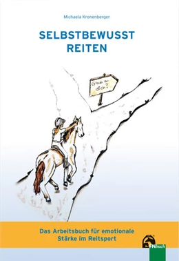 Abbildung von Kronenberger | Selbstbewusst Reiten | 2. Auflage | 2023 | beck-shop.de