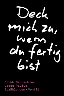 Abbildung von Mechenbier / Paulus | Deck mich zu, wenn du fertig bist | 1. Auflage | 2023 | beck-shop.de