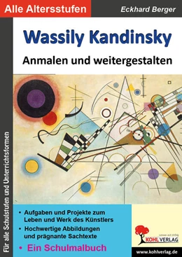 Abbildung von Berger | Wassily Kandinsky anmalen und weitergestalten | 3. Auflage | 2023 | beck-shop.de