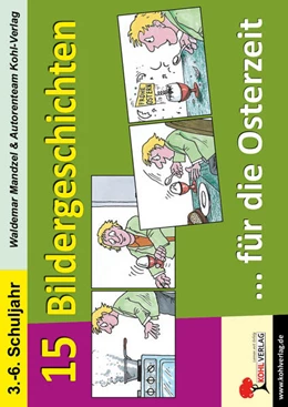 Abbildung von Mandzel / Kohl-Verlag | 15 Bildergeschichten für die Osterzeit | 1. Auflage | 2023 | beck-shop.de