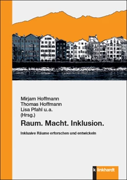 Abbildung von Hoffmann / Pfahl | Raum. Macht. Inklusion | 1. Auflage | 2023 | beck-shop.de