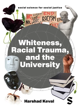 Abbildung von Keval | Whiteness, Racial Trauma, and the University | 1. Auflage | 2024 | beck-shop.de