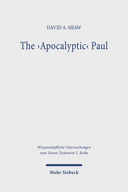 Abbildung von Shaw | The 'Apocalyptic' Paul | 1. Auflage | 2024 | 616 | beck-shop.de