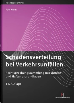 Abbildung von Kuhn | Schadensverteilung bei Verkehrsunfällen | 11. Auflage | 2023 | beck-shop.de