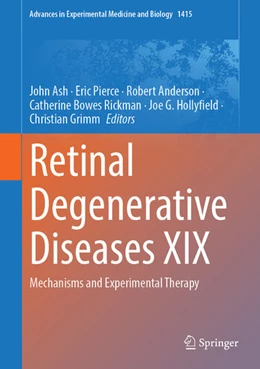 Abbildung von Ash / Pierce | Retinal Degenerative Diseases XIX | 1. Auflage | 2023 | beck-shop.de