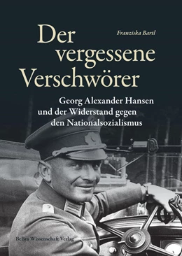 Abbildung von Bartl | Der vergessene Verschwörer | 1. Auflage | 2023 | beck-shop.de