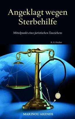 Abbildung von Arends | Angeklagt wegen Sterbehilfe | 1. Auflage | 2023 | beck-shop.de